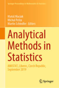 Analytical Methods in Statistics : AMISTAT, Liberec, Czech Republic, September 2019 (Springer Proceedings in Mathematics & Statistics)