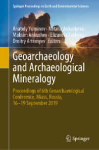 Geoarchaeology and Archaeological Mineralogy : Proceedings of 6th Geoarchaeological Conference, Miass, Russia, 16-19 September 2019 (Springer Proceedings in Earth and Environmental Sciences)
