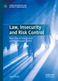 Law, Insecurity and Risk Control : Neo-Liberal Governance and the Populist Revolt (Crime Prevention and Security Management) （2020）
