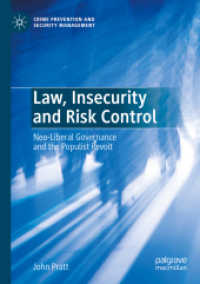 Law, Insecurity and Risk Control : Neo-Liberal Governance and the Populist Revolt (Crime Prevention and Security Management) （2020）