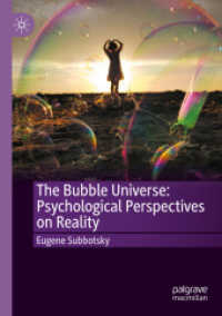 The Bubble Universe: Psychological Perspectives on Reality