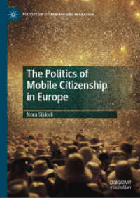 ＥＵにおけるモバイル市民権<br>The Politics of Mobile Citizenship in Europe (Politics of Citizenship and Migration)