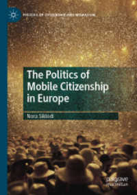 The Politics of Mobile Citizenship in Europe (Politics of Citizenship and Migration)