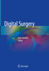 Digital Surgery （1st ed. 2021. 2020. xviii, 439 S. XVIII, 439 p. 190 illus., 175 illus.）