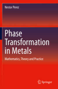 金属の相転移：数学・理論・実践（テキスト)<br>Phase Transformation in Metals : Mathematics, Theory and Practice