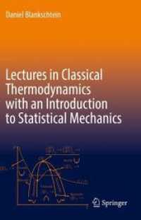 古典熱力学講義：付・統計力学入門（テキスト）<br>Lectures in Classical Thermodynamics with an Introduction to Statistical Mechanics