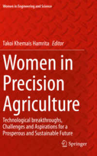 Women in Precision Agriculture : Technological breakthroughs, Challenges and Aspirations for a Prosperous and Sustainable Future (Women in Engineering and Science)