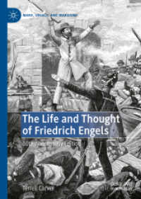 Ｆ．エンゲルスの生涯と思想（刊行３０周年記念版）<br>The Life and Thought of Friedrich Engels : 30th Anniversary Edition (Marx, Engels, and Marxisms)