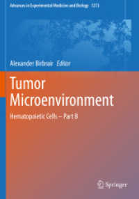 Tumor Microenvironment : Hematopoietic Cells - Part B (Advances in Experimental Medicine and Biology)