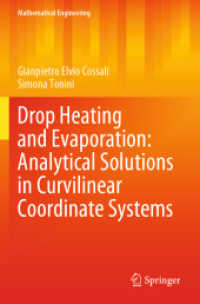 Drop Heating and Evaporation: Analytical Solutions in Curvilinear Coordinate Systems (Mathematical Engineering)