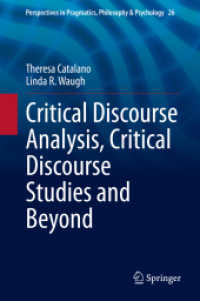 Critical Discourse Analysis, Critical Discourse Studies and Beyond (Perspectives in Pragmatics, Philosophy & Psychology)
