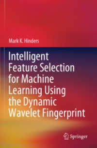 Intelligent Feature Selection for Machine Learning Using the Dynamic Wavelet Fingerprint （2020）