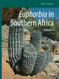 Euphorbia in Southern Africa : Volume 1 （2023. vii, 474 S. VII, 474 p. 1 illus. 279 mm）