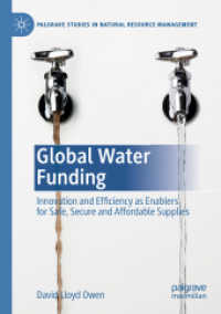 Global Water Funding : Innovation and efficiency as enablers for safe, secure and affordable supplies (Palgrave Studies in Natural Resource Management)