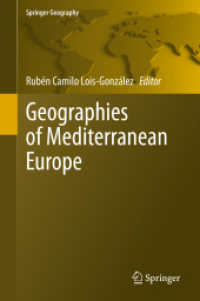 ヨーロッパ地中海沿岸諸国の地理学<br>Geographies of Mediterranean Europe (Springer Geography) （2020. vi, 395 S. VI, 395 p. 65 illus., 46 illus. in color. 235 mm）