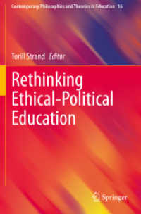 Rethinking Ethical-Political Education (Contemporary Philosophies and Theories in Education)