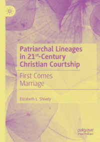 Patriarchal Lineages in 21st-Century Christian Courtship : First Comes Marriage