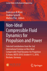 Non-Ideal Compressible Fluid Dynamics for Propulsion and Power : Selected Contributions from the 2nd International Seminar on Non-Ideal Compressible Fluid Dynamics for Propulsion & Power, NICFD 2018, October 4-5, 2018, Bochum, Germany (Lecture Notes