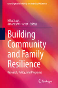 Building Community and Family Resilience : Research, Policy, and Programs (Emerging Issues in Family and Individual Resilience)
