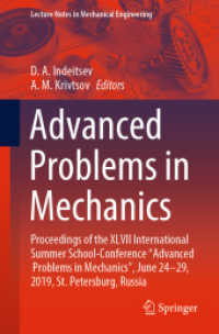 Advanced Problems in Mechanics : Proceedings of the XLVII International Summer School-Conference 'Advanced Problems in Mechanics', June 24-29, 2019, St. Petersburg, Russia (Lecture Notes in Mechanical Engineering)