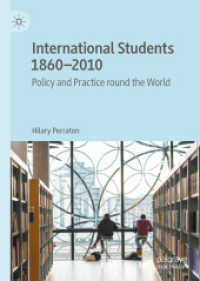 留学生の150年史：世界各国における政策と実践<br>International Students 1860-2010 : Policy and Practice round the World