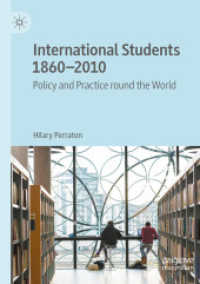 留学生の150年史：世界各国における政策と実践<br>International Students 1860-2010 : Policy and Practice round the World