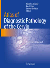 Atlas of Diagnostic Pathology of the Cervix : A Case-Based Approach