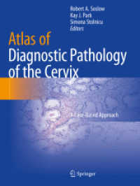 Atlas of Diagnostic Pathology of the Cervix : A Case-Based Approach