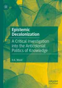 Epistemic Decolonization : A Critical Investigation into the Anticolonial Politics of Knowledge