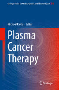 Plasma Cancer Therapy (Springer Series on Atomic, Optical, and Plasma Physics)