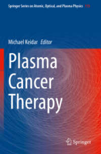 Plasma Cancer Therapy (Springer Series on Atomic, Optical, and Plasma Physics)
