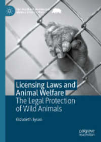 Licensing Laws and Animal Welfare : The Legal Protection of Wild Animals (The Palgrave Macmillan Animal Ethics Series)