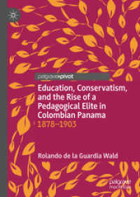 Education, Conservatism, and the Rise of a Pedagogical Elite in Colombian Panama : 1878-1903