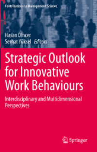 Strategic Outlook for Innovative Work Behaviours : Interdisciplinary and Multidimensional Perspectives (Contributions to Management Science)