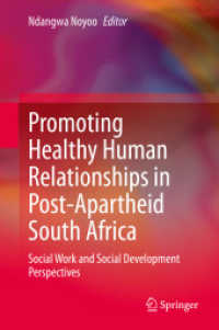 Promoting Healthy Human Relationships in Post-Apartheid South Africa : Social Work and Social Development Perspectives