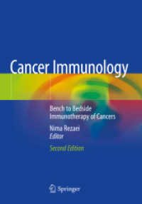 Cancer Immunology : Bench to Bedside Immunotherapy of Cancers （2ND）
