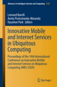 Innovative Mobile and Internet Services in Ubiquitous Computing : Proceedings of the 14th International Conference on Innovative Mobile and Internet Services in Ubiquitous Computing (IMIS-2020) (Advances in Intelligent Systems and Computing)