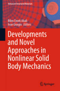 Developments and Novel Approaches in Nonlinear Solid Body Mechanics (Advanced Structured Materials)