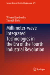 Millimeter-wave Integrated Technologies in the Era of the Fourth Industrial Revolution (Lecture Notes in Electrical Engineering)