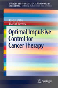 Optimal Impulsive Control for Cancer Therapy (Springerbriefs in Electrical and Computer Engineering) （2021）