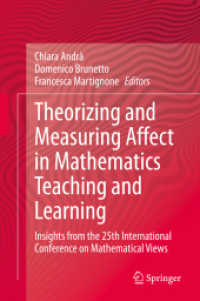 Theorizing and Measuring Affect in Mathematics Teaching and Learning : Insights from the 25th International Conference on Mathematical Views