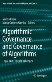 アルゴリズムとガバナンス：法的・倫理的課題<br>Algorithmic Governance and Governance of Algorithms : Legal and Ethical Challenges (Data Science, Machine Intelligence, and Law)