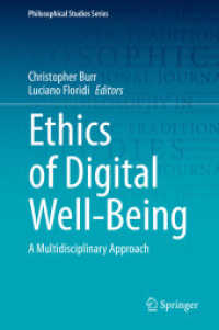 Ethics of Digital Well-Being : A Multidisciplinary Approach (Philosophical Studies Series)