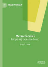 Metaeconomics : Tempering Excessive Greed (Palgrave Advances in Behavioral Economics) （2020）