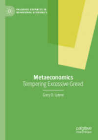 Metaeconomics : Tempering Excessive Greed (Palgrave Advances in Behavioral Economics) （2020）