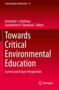 批判的環境教育学への道<br>Towards Critical Environmental Education : Current and Future Perspectives (Critical Studies of Education)