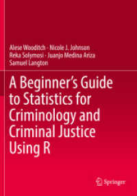 A Beginner's Guide to Statistics for Criminology and Criminal Justice Using R
