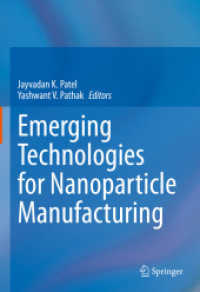 Emerging Technologies for Nanoparticle Manufacturing （2021）