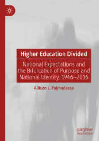 Higher Education Divided : National Expectations and the Bifurcation of Purpose and National Identity, 1946-2016