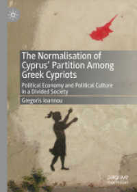 The Normalisation of Cyprus' Partition among Greek Cypriots : Political Economy and Political Culture in a Divided Society